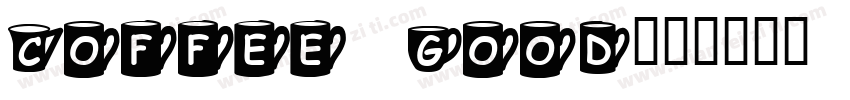 COFFEE GOOD字体转换